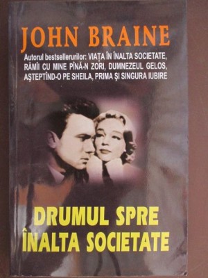 Drumul spre inalta societate foto