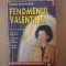 Florin Gheorghita - Fenomenul Valentina