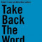 Take Back the Word - A Queer Reading of the Bible