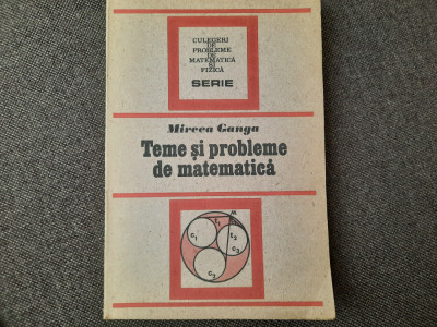 Teme si probleme de matematica Mircea Ganga RF24/1 foto