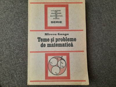 Teme si probleme de matematica Mircea Ganga RF24/1 foto