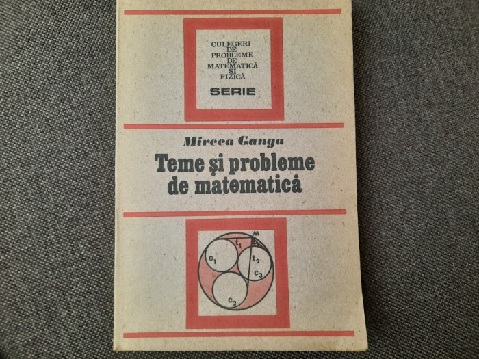 Teme si probleme de matematica Mircea Ganga RF24/1