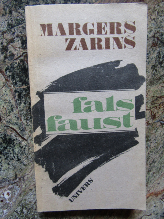 MARGERS ZARINS - FALS FAUST, 1988