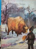 Alexandru Vergu - Imblanzitorul de zimbri (Editia: 1983)