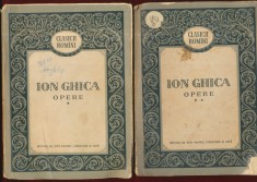 Ion Ghica &quot;Opere&quot; volumele 1 si 2, 1956