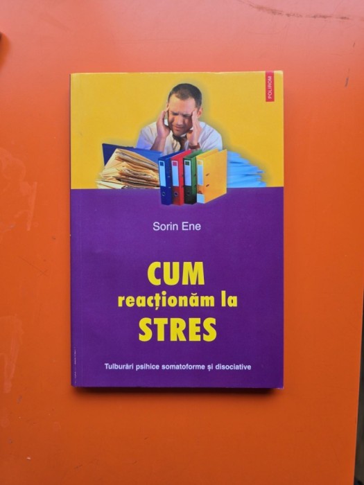 CUM reacționăm la STRES - Sorin Ene
