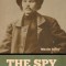 The Spy: The Story of a Superfluous Man