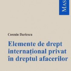 Elemente de drept international privat in dreptul afacerilor - Cosmin Dariescu