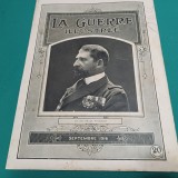 LA GUERRE ILLUSTREE *LE ROI DE LA ROUMANIE/ SEPTEMBRE 1916 * 26