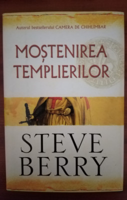 Steve Berry - Mostenirea templierilor foto