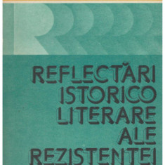 Nicolae Stan - Reflectari istorico-literare ale rezistentei romanesti - 129310