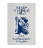 colectiv - Religion in Victorian Britain - Vol. II - Controversies -