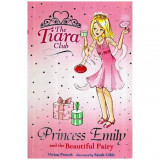 Vivian French - Princess Emily and the beautiful fairy - 116257