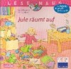 Jule r&auml;umt auf (Jule face ordine / Limba germana pentru copii)