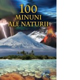 100 de Minuni ale naturii - Bertil Vagner