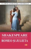Romeo si Julieta - William Shakespeare