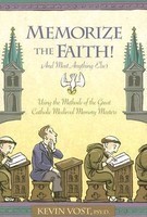 Memorize the Faith! (and Most Anything Else): Using the Methods of the Great Catholic Medieval Memory Masters foto