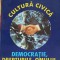 CULTURA CIVICA. DEMOCRATIE, DREPTURILE OMULUI, TOLERANTA-DOINA STEFANESCU SI COLAB.-244614