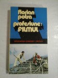 PROFESIUNE : FILMUL - FLORIN POTRA