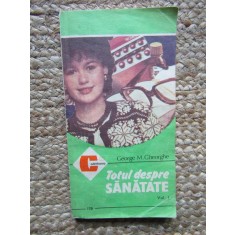 TOTUL DESPRE SANATATE - Gheorghe (Vol. 1)