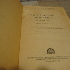 Carte - Automobilul Moskvich , model 402 - Moscova 1957 - text in limba rusa