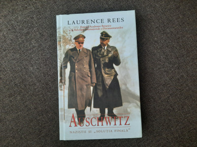 Auschwitz nazistii si solutia finala Laurence Rees CARTONATA foto