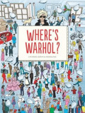 Where&#039;s Warhol? | Catharine Ingram, Laurence King Publishing