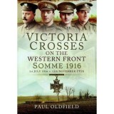 Cumpara ieftin Victoria Crosses on the Western Front - Somme 1916