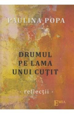 Drumul pe lama unui cutit - Paulina Popa