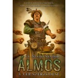 &Aacute;lmos - A v&eacute;r szerződ&eacute;se - Cs. Szab&oacute; S&aacute;ndor