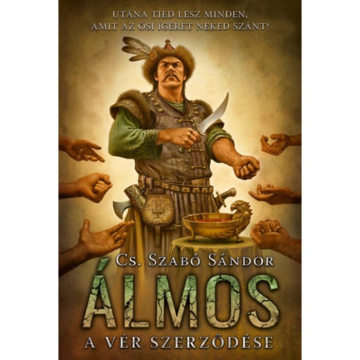 &Aacute;lmos - A v&eacute;r szerződ&eacute;se - Cs. Szab&oacute; S&aacute;ndor