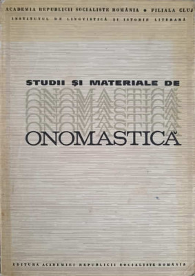STUDII SI MATERIALE DE ONOMASTICA-E. PETROVICI, I. PATRUT foto