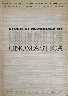 STUDII SI MATERIALE DE ONOMASTICA-E. PETROVICI, I. PATRUT-239703 foto