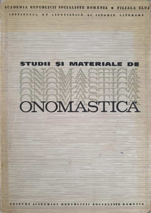 STUDII SI MATERIALE DE ONOMASTICA-E. PETROVICI, I. PATRUT