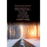 Mindenki-tudja orsz&aacute;g - Csod&aacute;t&oacute;l csod&aacute;ig - Szerencs&eacute;s K&aacute;roly