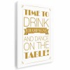 Tablou Time to drink champagne and dance on the table! Tablou canvas pe panza CU RAMA 40x60 cm