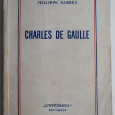 Charles de Gaulle – Philippe Barres