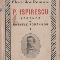 Petre Ispirescu - Legende sau Basmele romanilor (Vol. I-II)