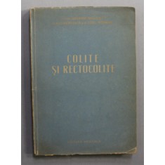COLITE SI ENTEROCOLITE de GHEORGHE NICULESCU ...DOREL WEINBERG , 1956