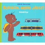 Boribon, merre j&aacute;rsz? - Babak&ouml;nyv - Mar&eacute;k Veronika