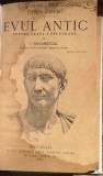 ISTORIA OMENIRII (I) EVUL ANTIC(PENTRU CLASA I SECUNDARA)/ I. GAVANESCUL/LIPO-TIPOGRAFIA,,CAROL GOBL"1894/LEG.NOUA CARTONATA/206 pagini + O HARTA