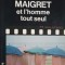 MAIGRET ET L'HOMME TOUT SEUL-GEORGES SIMENON-314360
