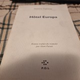 Hotel Europa,Dumitru Tepeneag, cu dedicatie