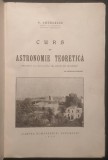 1929 ASTRONIMIE TEORETICA Curs &ndash; N. Coculescu 513 pag ilustrata Tabele Plansa pliata. Astronomia Matematica Fizica Editura Casei Scoalelor Stare uzata