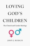 True Love Wins: Gender Ideology and the Catholic Church