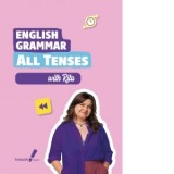 English Grammar. All Tenses. With Rita