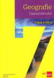 Geografie. Clasa a VII-a. Caietul elevului - Paperback brosat - Carmen Camelia Rădulescu, Ionuţ Popa, Steluţa Dan - Art Klett