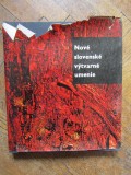 NOV&Eacute; SLOVENSK&Eacute; V&Yacute;TVARN&Eacute; UMENIE, 1963