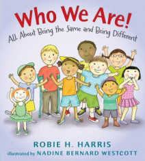 Who We Are!: All about Being the Same and Being Different foto