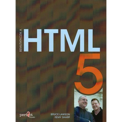 Bemutatkozik a HTML 5 - Bruce Lawson foto